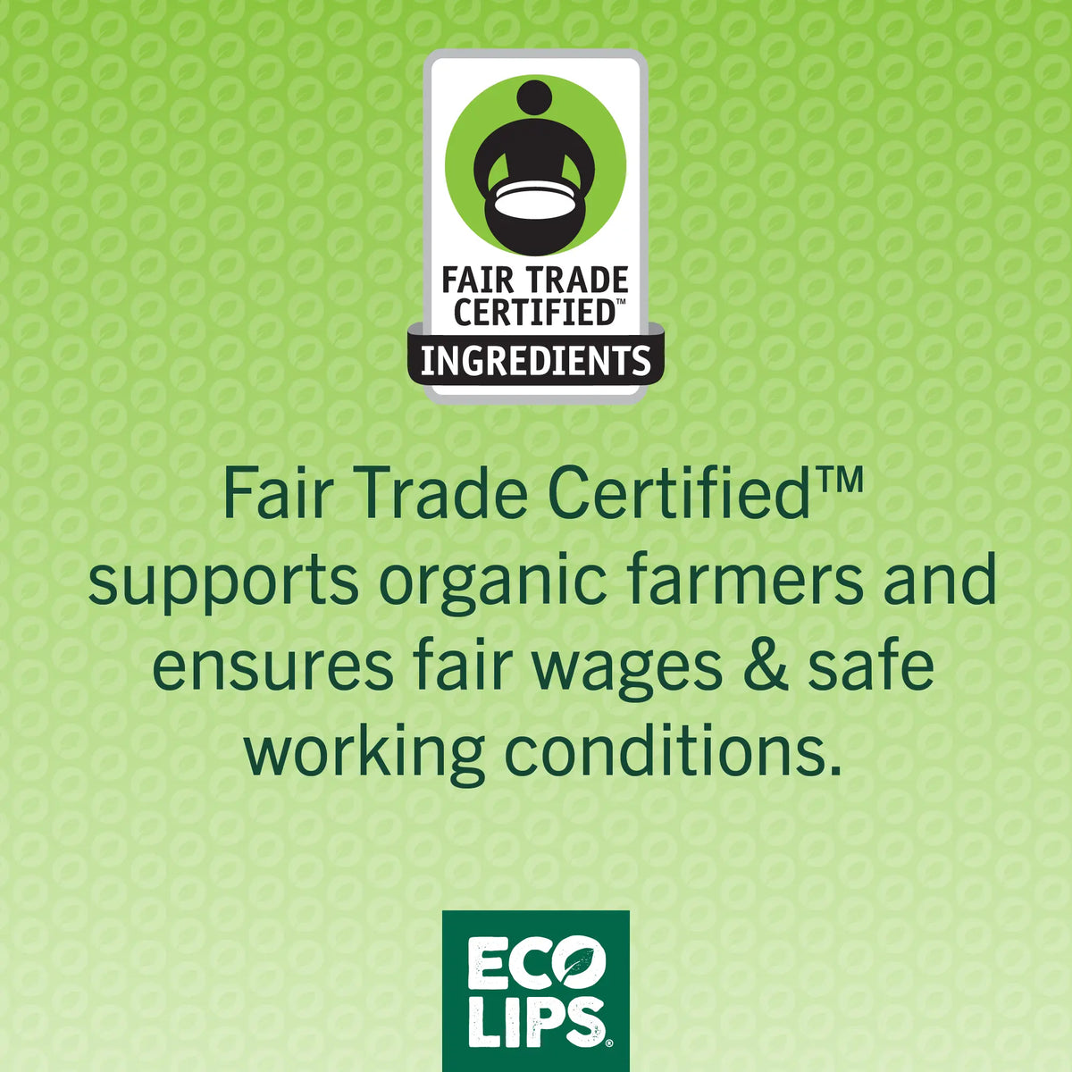Fair Trade Certified Logo on green background detailing support for organic farmers and ensuring fair wages and safe working conditions. 