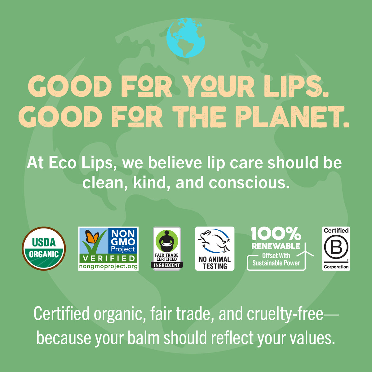 Eco-friendly lip balm advertisement with certification logos on a green background