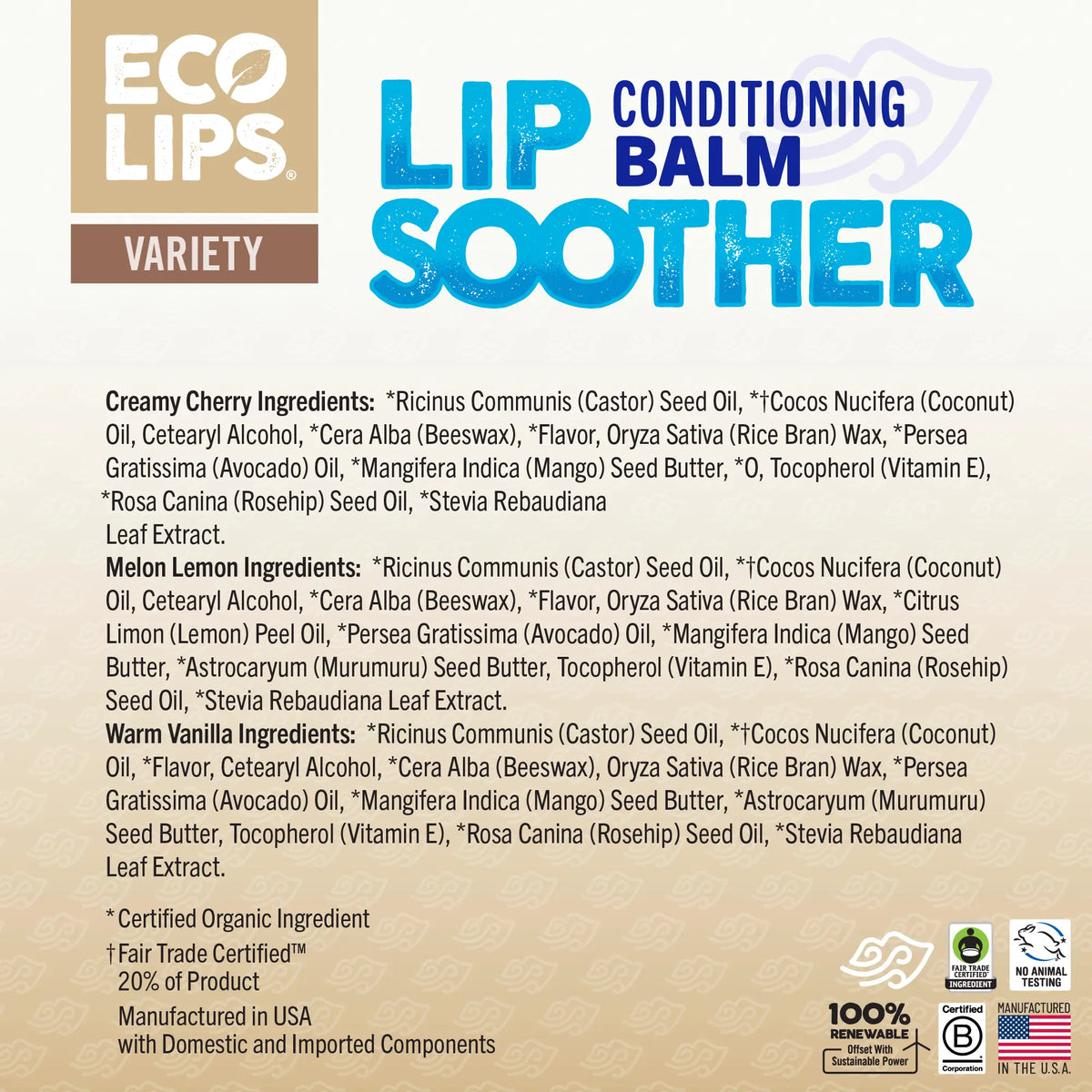 Listing of Lip Soother ingredients for Creamy Cherry, Melon Lemon and Warm Vanilla 