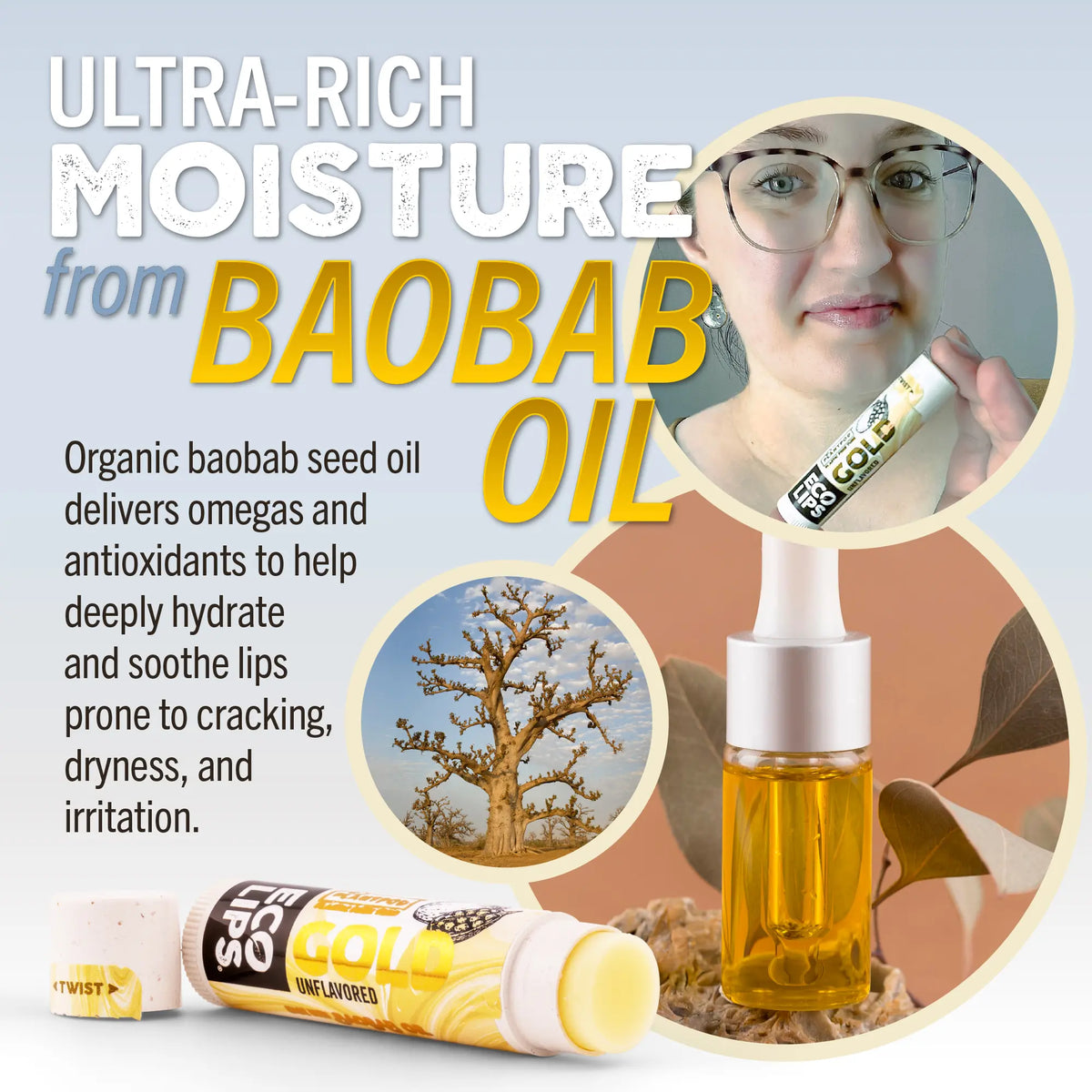 Lip balm packaging with text about baobab oil and a close-up of a person holding a Gold Lip Balm. 