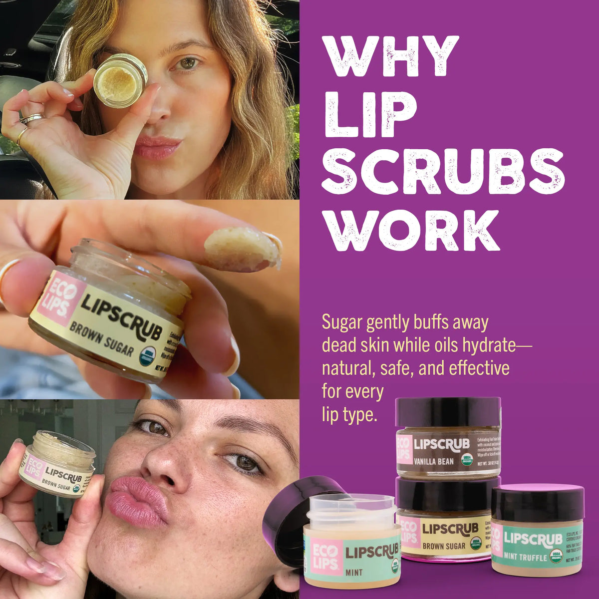 Advertisement for lip scrubs with a woman using them and text explaining their benefits.